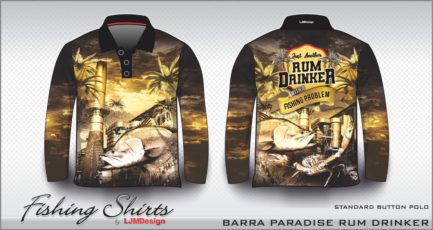 Barra Paradise Rum Drinker – Fishing Shirt by LJMDesign